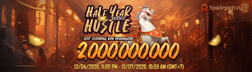 SPADEGAMING – HALF YEAR HUSTLE EKSKLUSIF!